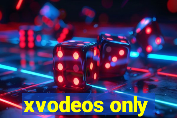 xvodeos only